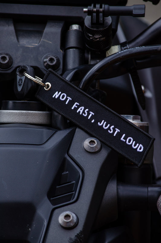 Not Fast, Just Loud - Keyring